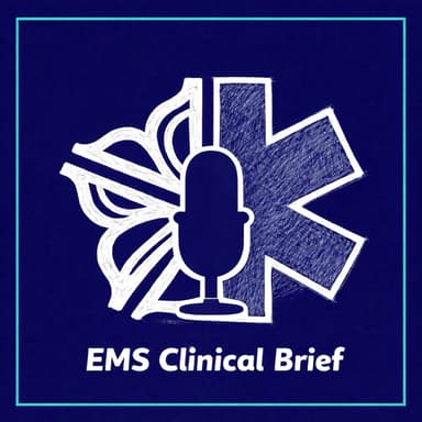 EMS Clinical Brief